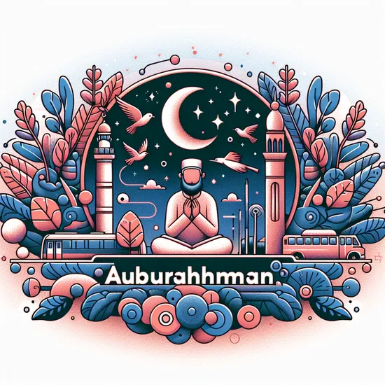 Abdurrahman - Unveiling Meaning, Origin, and Global Popularity