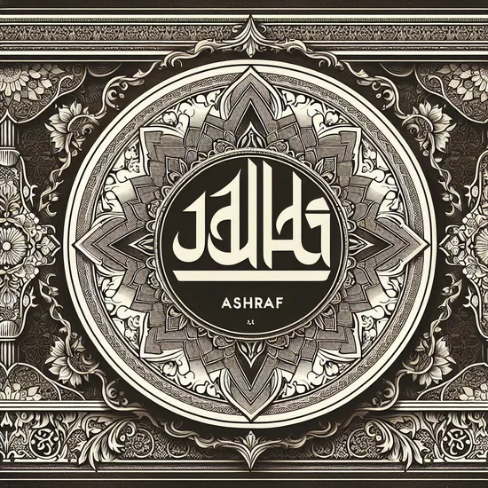 Ashraf - Exploring Meaning, Origin, Popularity and Related Names