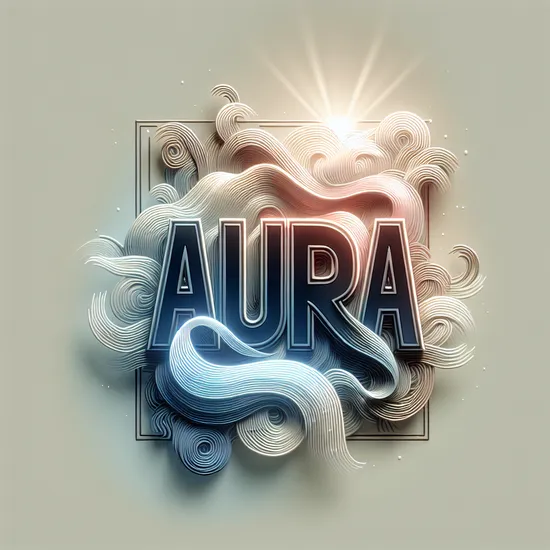 Aura: Explore Its Meaning, Origin, Popularity, and Global Impact