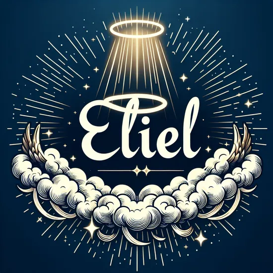 Eliel - Explore Its Meaning, Origin, and Popularity