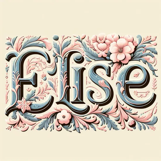 Elise: Meaning, Origin, Popularity & Global Insights