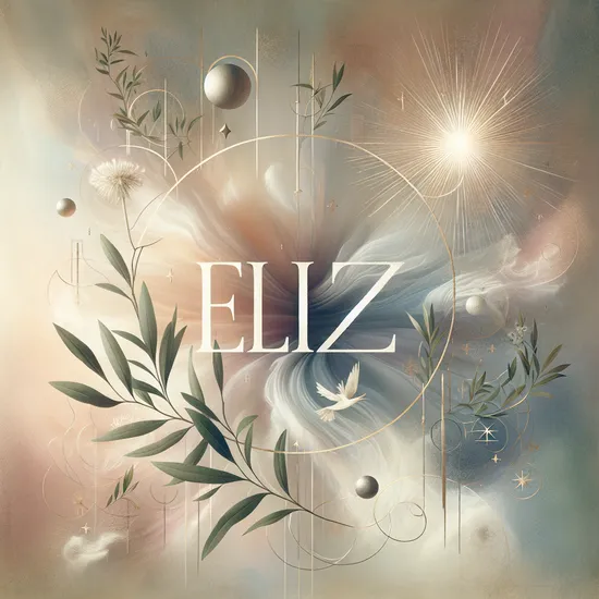 Eliz - Unveiling the Meaning, Origin, and Popularity Across the Globe