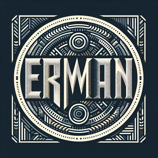 Erman - Origin, Meaning, Gender, and Famous Connections