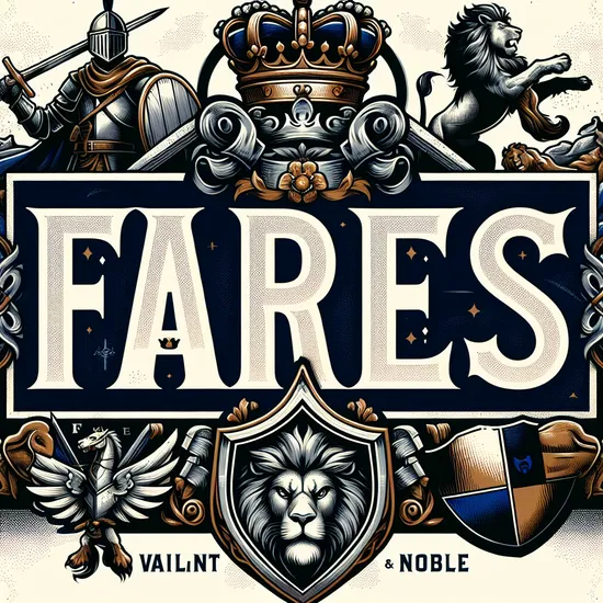 Fares - Meaning, Origins, Popularity, and Similar Names Around the World