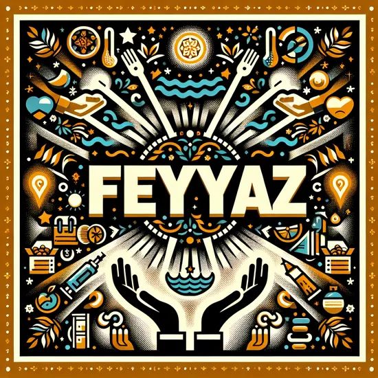 Feyyaz - Discover the Meaning, History, and Popularity