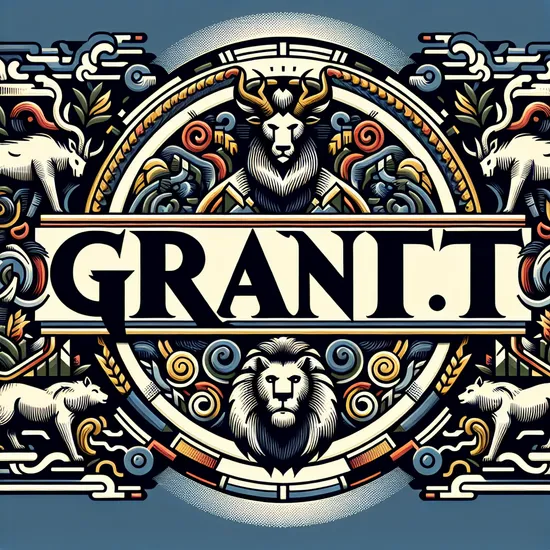 Grant: Name Meaning, Origin, and Popularity