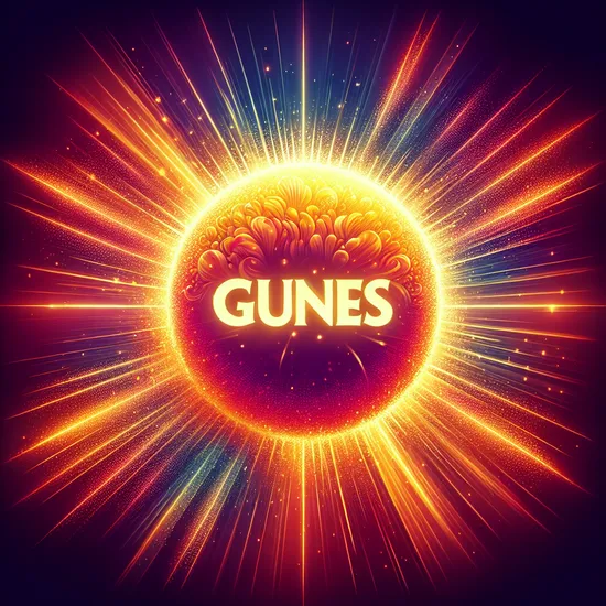 Gunes - Meaning, Origin, Gender and Popularity Insights