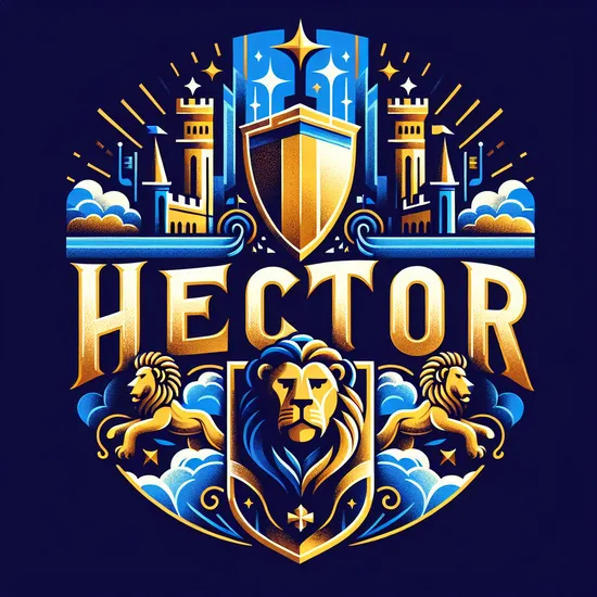 Hector: Unveiling Meaning, Origin, Popularity, and Similar Names