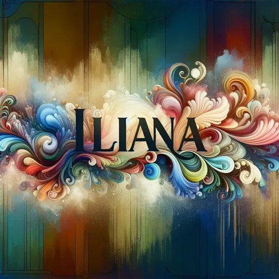 Iliana: Discover the Meaning, Origin, Popularity, and Similar Names