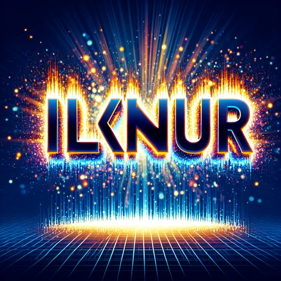 Ilknur: Discover its Meaning, Origin, and Popularity