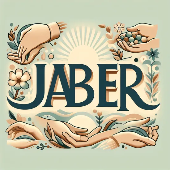 Jaber - Meaning, Origin, and Popularity