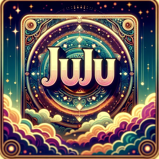 Juju - Exploring the Meaning, Root, Popularity & Related Names