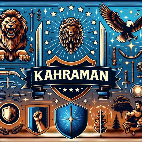 Kahraman - Discover the Meaning, Origins, Popularity, and Related Names