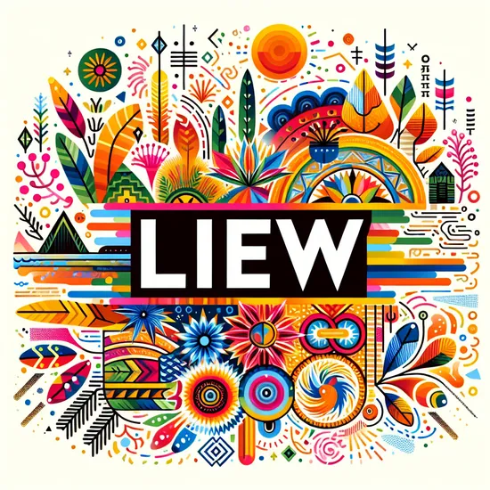 Liew: Unraveling its Significance, Origin, and Popularity