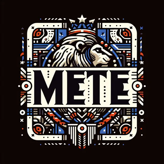 Mete - Origin, Cultural Significance, and Renown Usage