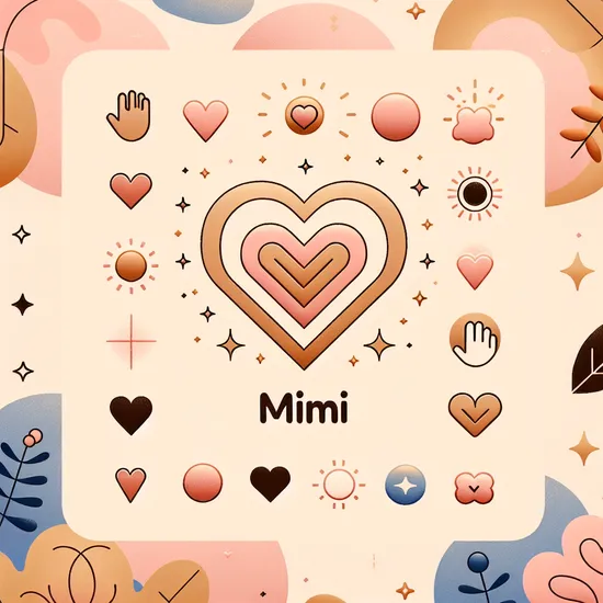 Mimi - Discover Its Meaning, Origins, Popularity and Similar Names