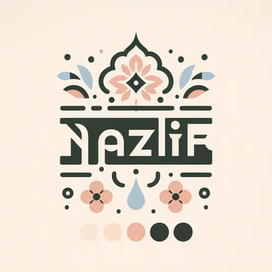 Nazif: Discover Meaning, Origins, Popularity & Cultural Significance