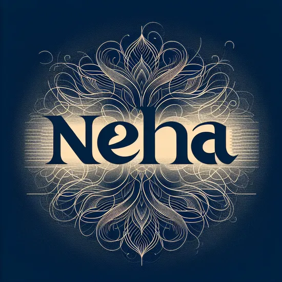 Neha - Discover Its Origin, Meaning, Popularity, and Similar Names