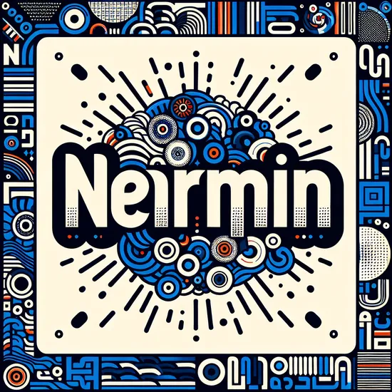 Nermin - Discover Name Meaning, Origin, Popularity & Similar Names