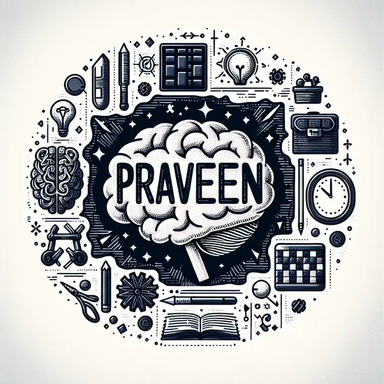 Praveen - Meaning, Origin, and Related Aspects