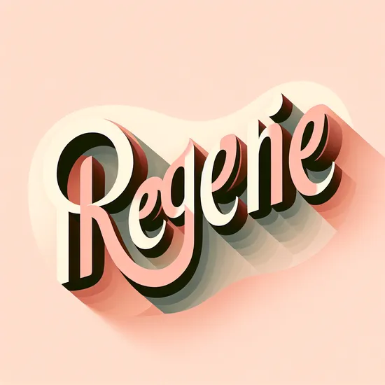 Regiane - Origin, Significance, Popularity, and Alternatives