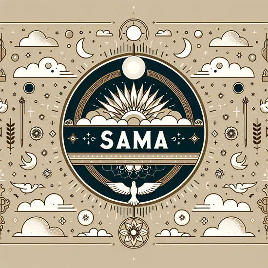 Sama - Name Meaning, Origin, Popularity, and Similar Names Explained