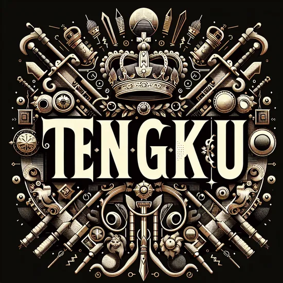 Tengku - Unveiling Its Meaning, Origin, Popularity, and Similar Names