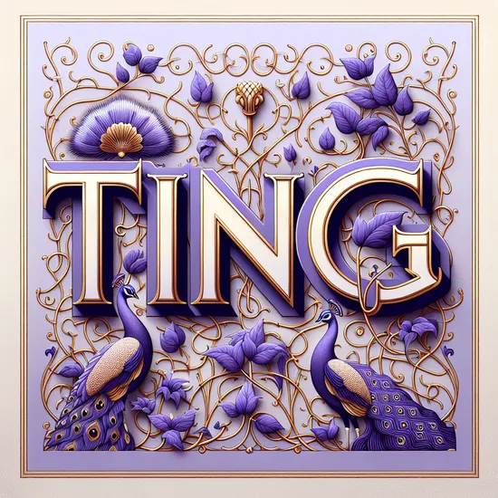 Ting - Discover Meaning, Origin, and Popularity