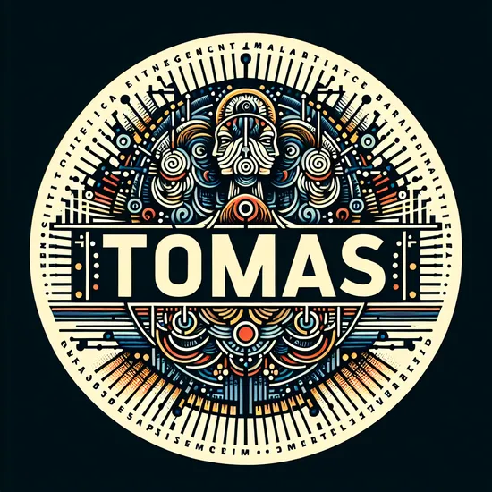 Tomas - Discover the Meaning, Origin, and Global Popularity